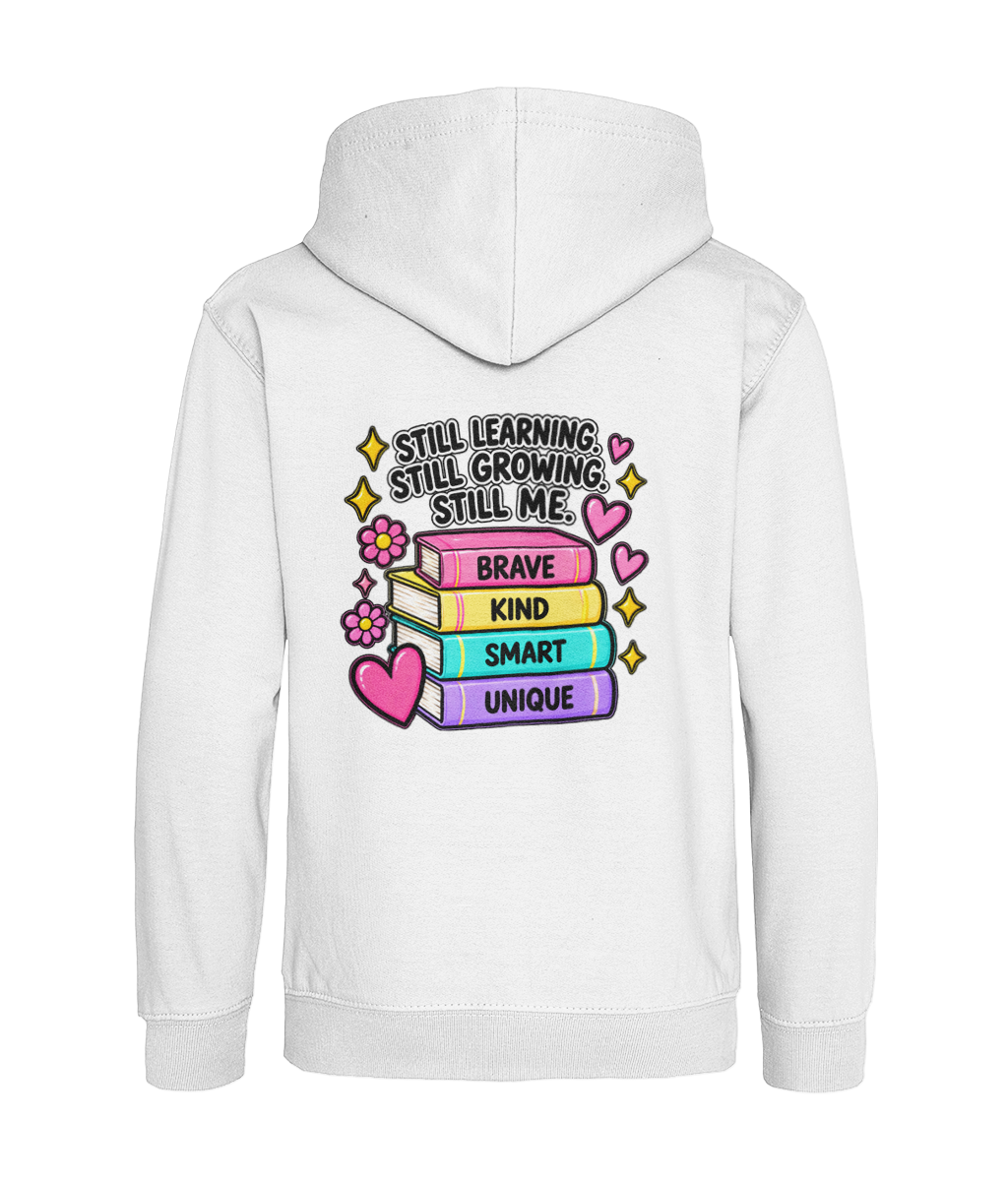 Still Learning, Still Growing, Still Me – Girls Hoodie