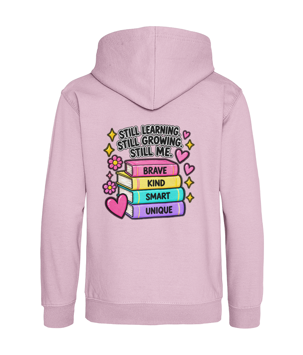 Still Learning, Still Growing, Still Me – Girls Hoodie