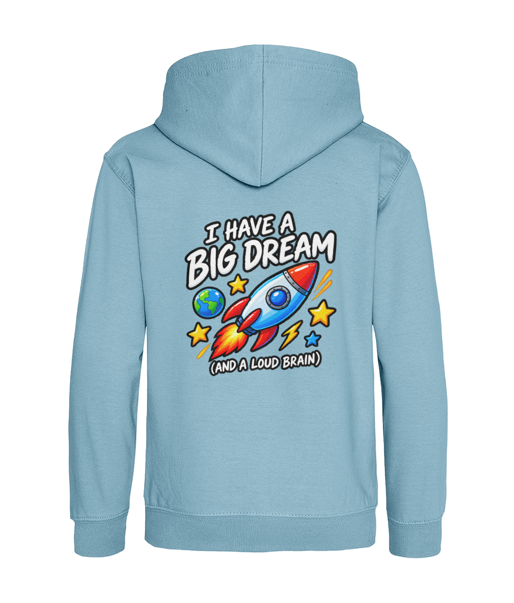 I Have a Big Dream (and a Loud Brain) – Ice Blue – back