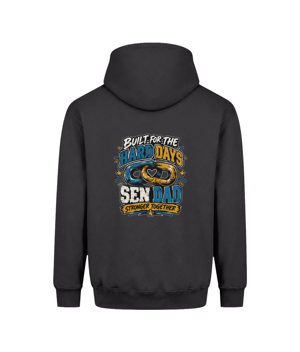 Built for the Hard Days – SEN Dad Hoodie, Solid Charcoal, DTF back