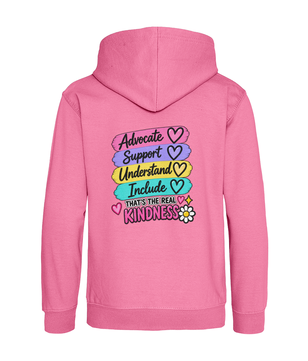 Advocate, Support, Understand, Include – That’s the Real Kindness – Girls Hoodie