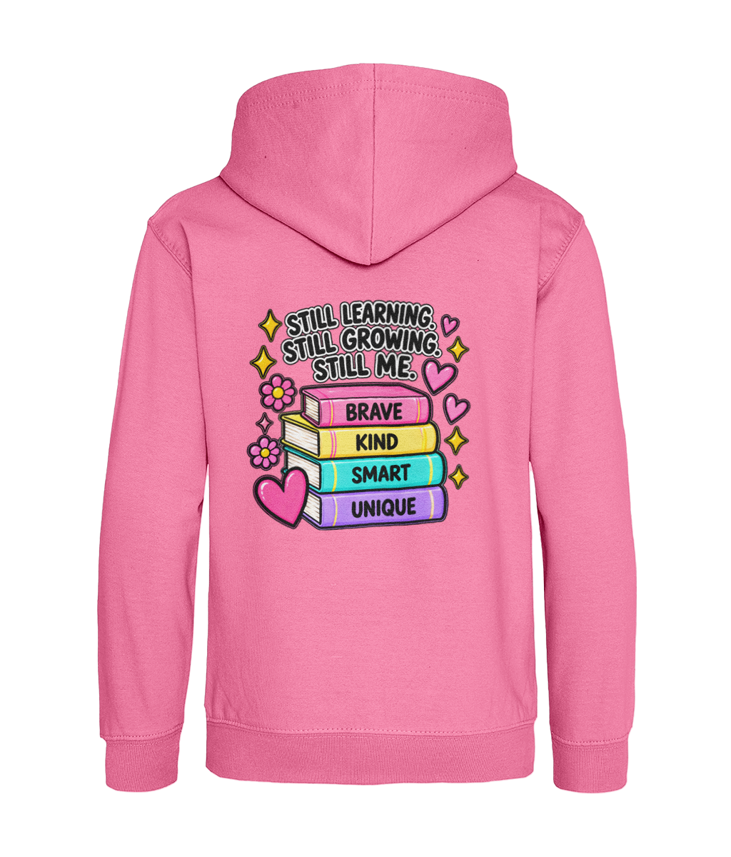 Still Learning, Still Growing, Still Me – Girls Hoodie