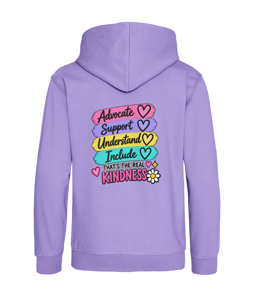 Advocate, Support, Understand, Include – That’s the Real Kindness – Girls Hoodie