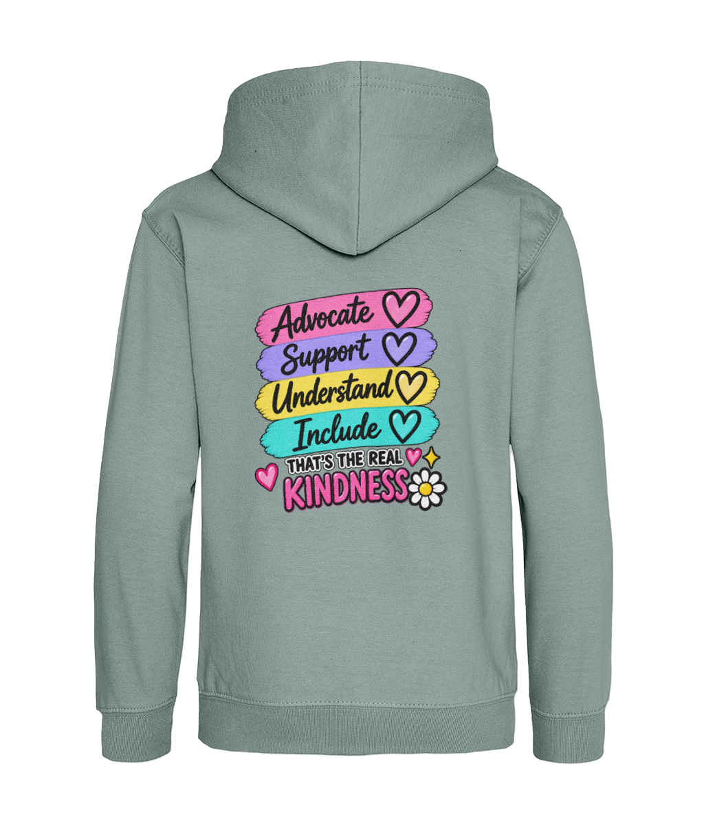 Advocate, Support, Understand, Include – That’s the Real Kindness – Girls Hoodie