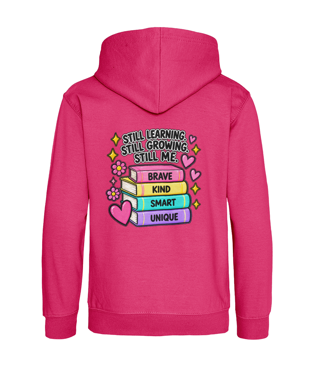 Still Learning, Still Growing, Still Me – Girls Hoodie