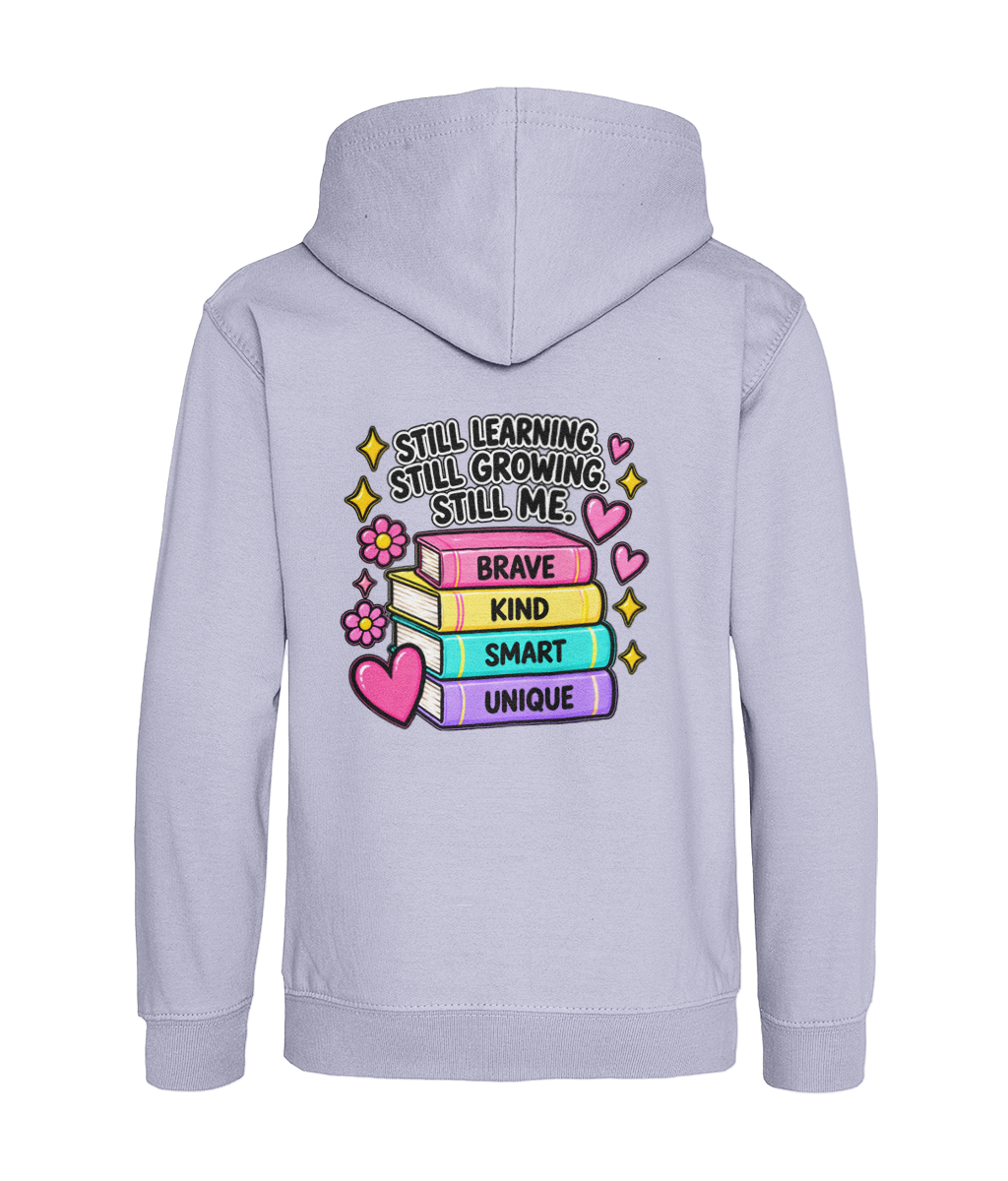 Still Learning, Still Growing, Still Me – Girls Hoodie