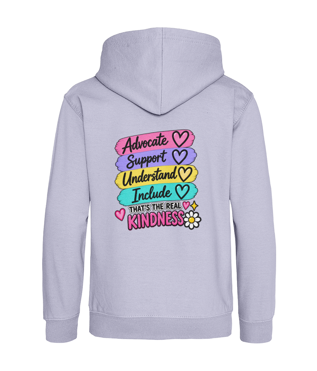 Advocate, Support, Understand, Include – That’s the Real Kindness – Girls Hoodie