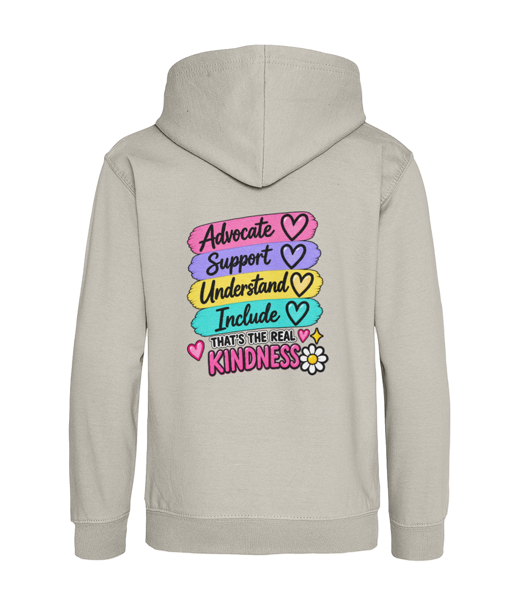 Advocate, Support, Understand, Include – That’s the Real Kindness – Girls Hoodie