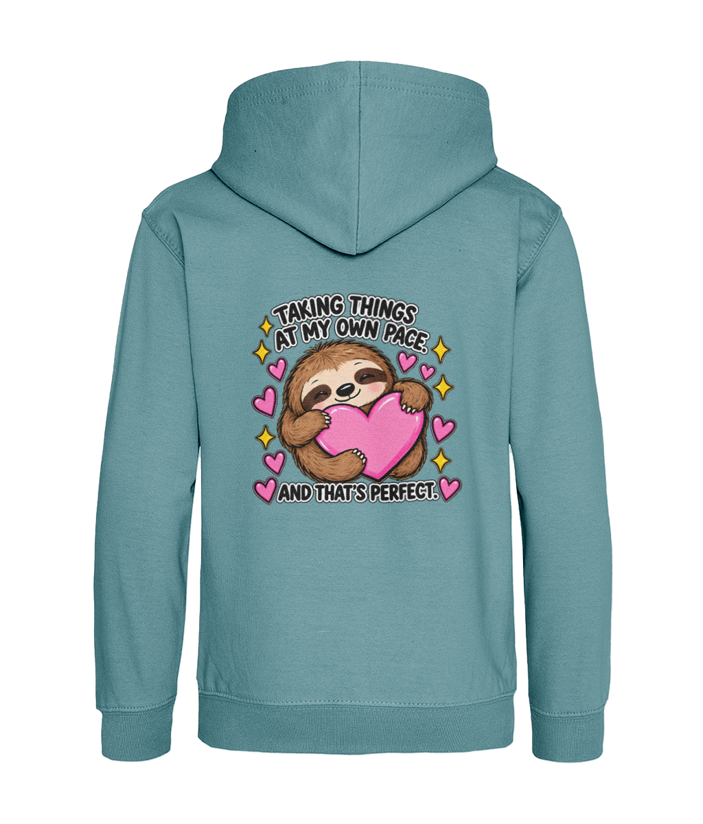 Taking Things at My Own Pace, and That’s Perfect – Girls Hoodie