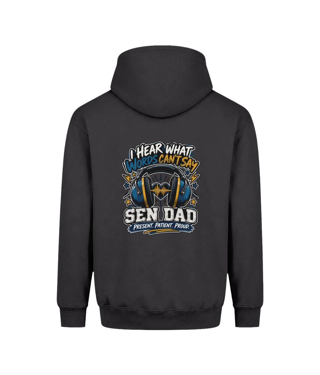 I Hear What Words Can't Say – SEN Dad Hoodie, Solid Charcoal, back design