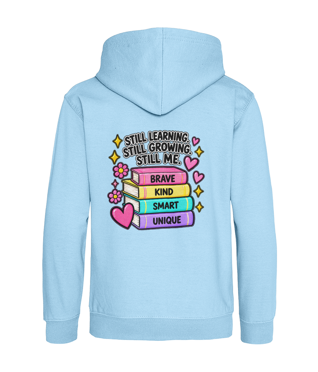 Still Learning, Still Growing, Still Me – Girls Hoodie